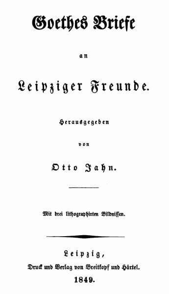 Goethes Briefe an Leipziger Freunde
