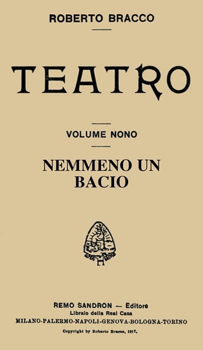 Nemmeno UN Bacio: Dramma in Tre Atti E UN Epilogo