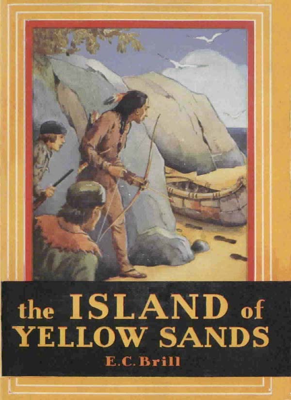 The Island of Yellow Sands: An Adventure and Mystery Story for Boys