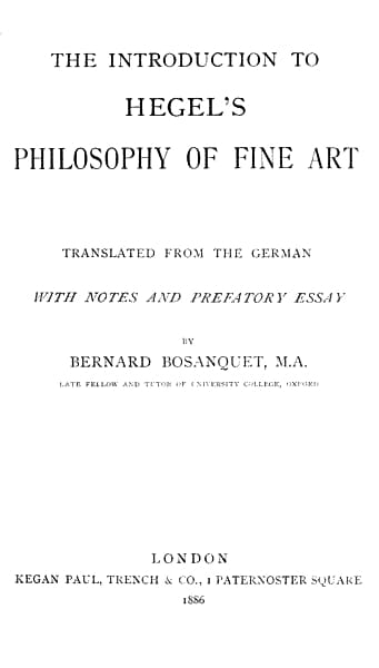 The Introduction to Hegel's Philosophy of Fine Arts: Translated from the German with Notes and Prefatory Essay