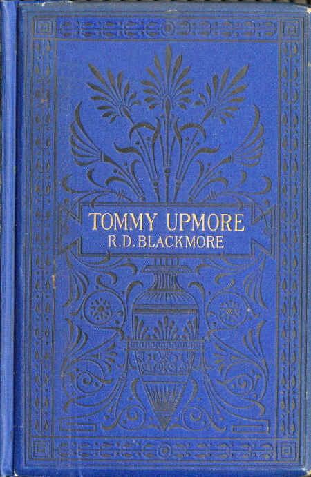 The Remarkable History of Sir Thomas Upmore, Bart., M.p., Formerly Known as "Tommy Upmore