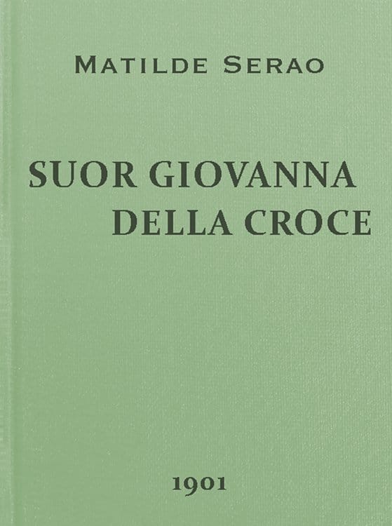 Suor Giovanna Della Croce: Romanzo