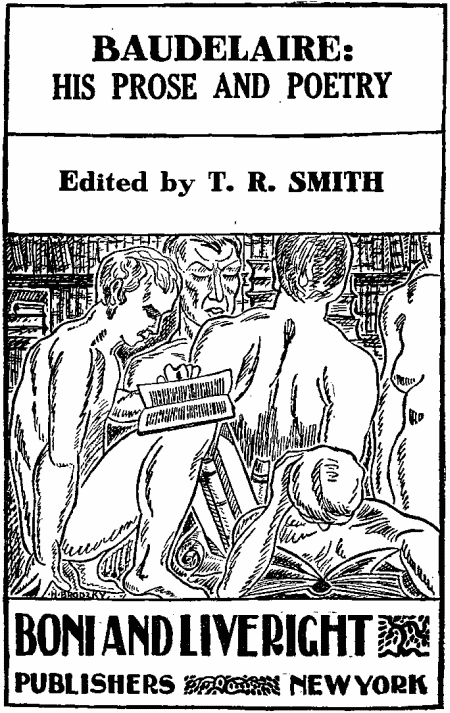 Baudelaire: His Prose and Poetry