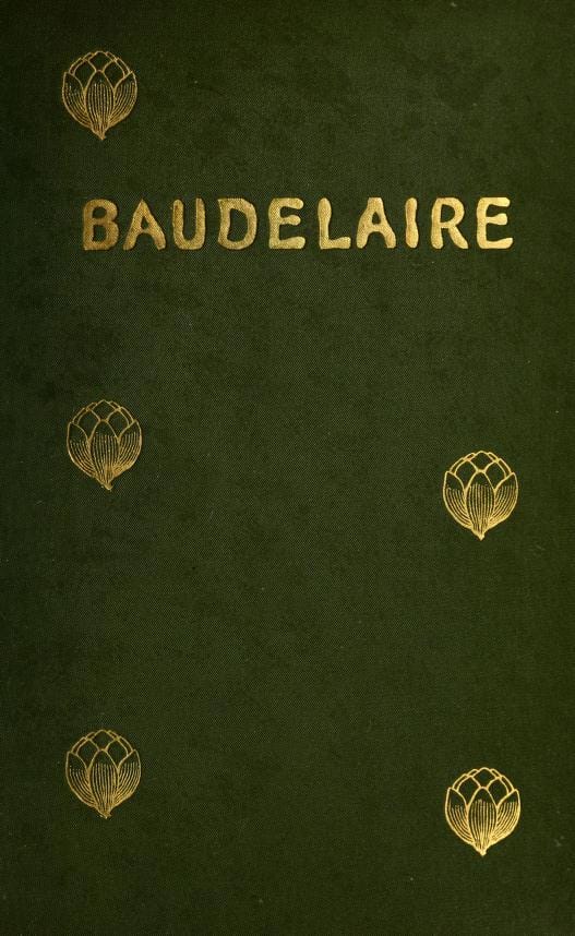 Charles Baudelaire, His Life