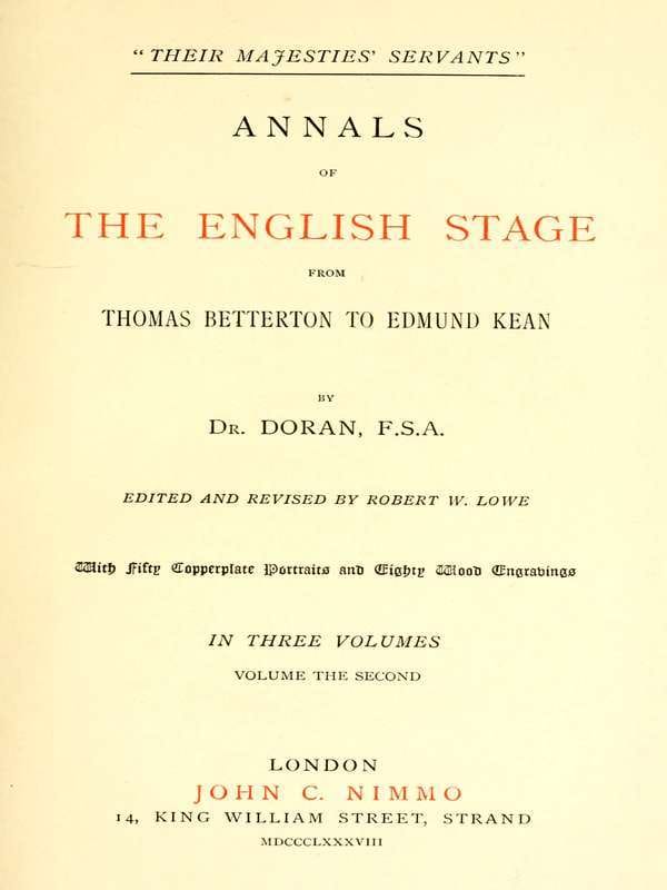 Their Majesties' Servants." Annals of the English Stage (volume 2 of 3)