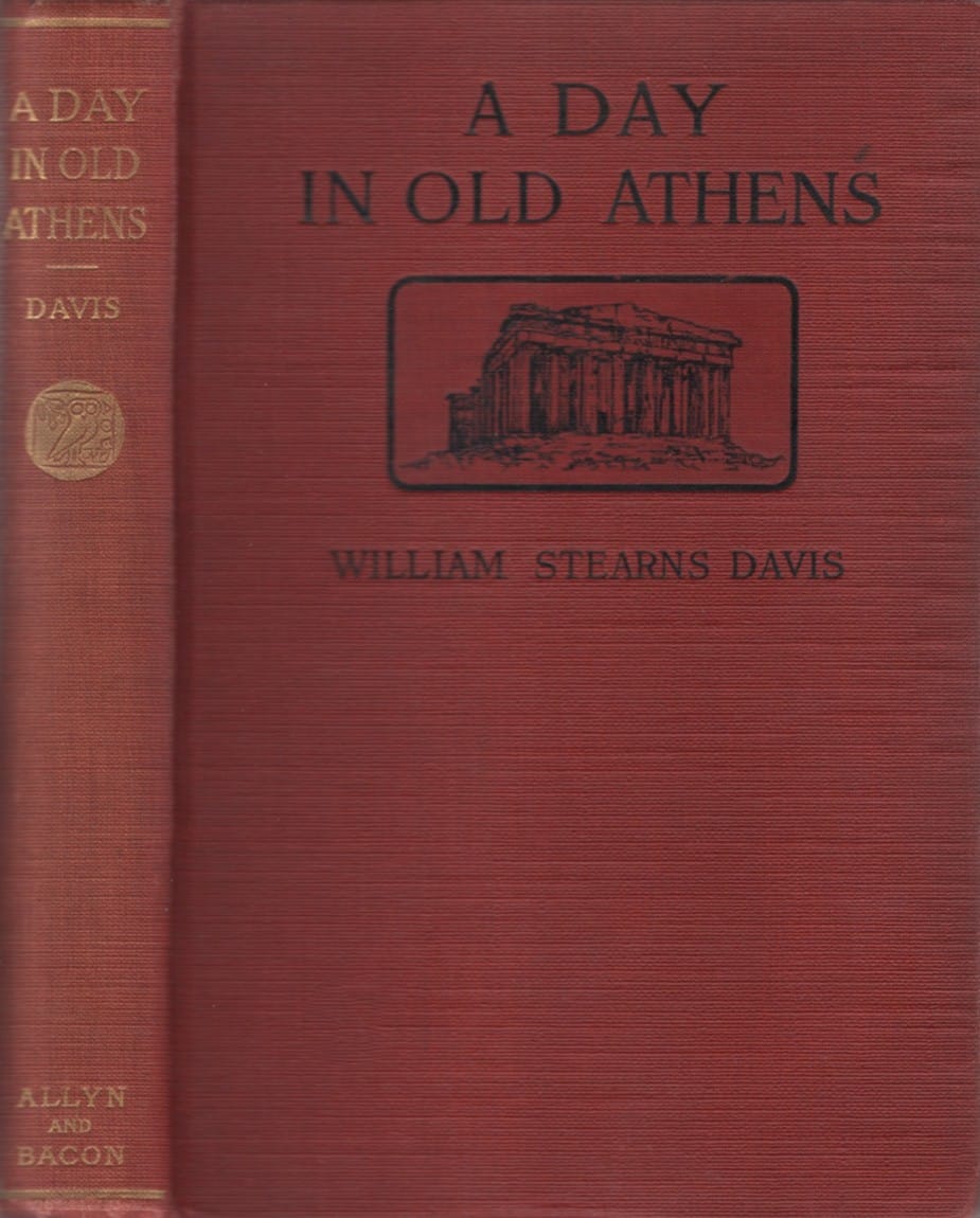 A Day in Old Athens; a Picture of Athenian Life