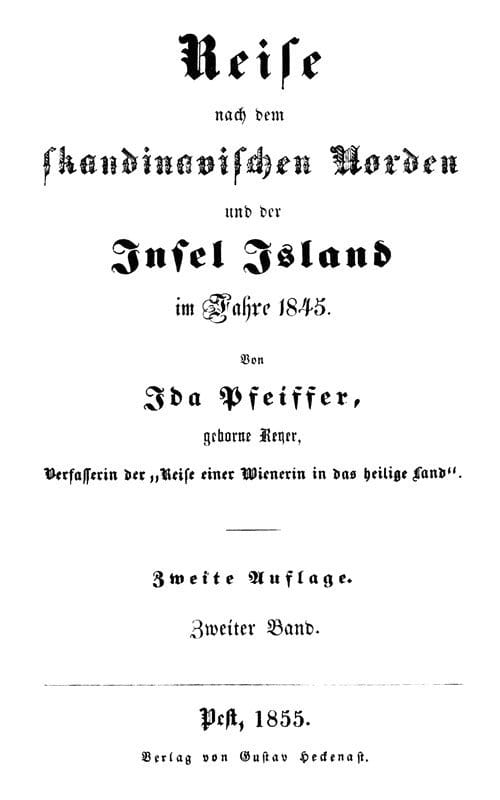 Reise Nach Dem Skandinavischen Norden Und Der Insel Island Im Jahre 1845. Zweiter Band.