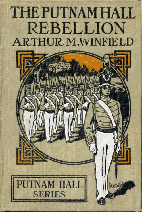 The Putnam Hall Rebellion; Or, The Rival Runaways