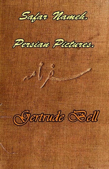 Safar Nameh, Persian Pictures: A Book of Travel