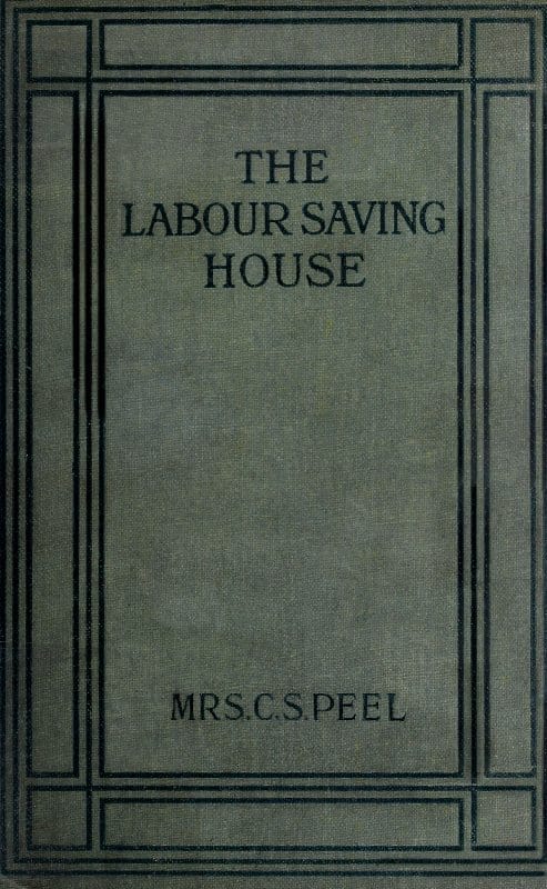 The Labour-Saving House