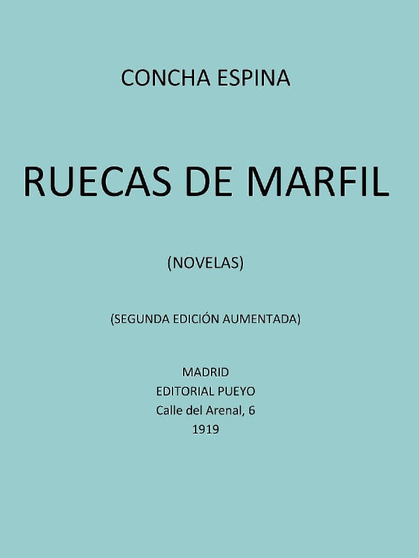 Ruecas De Marfil (novelas)