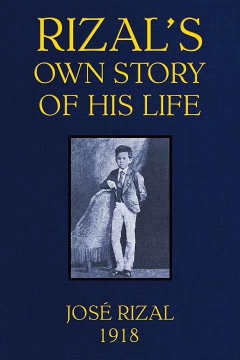 Rizal's Own Story of His Life