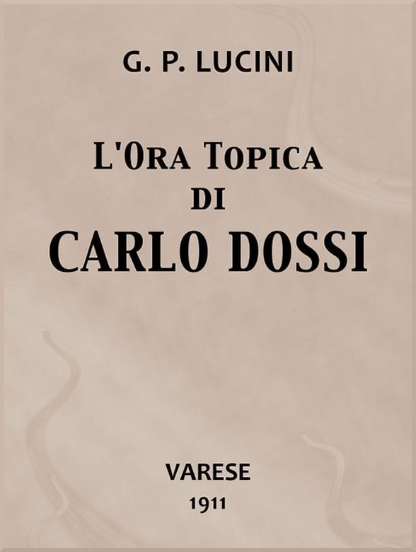 L'ora Topica Di Carlo Dossi