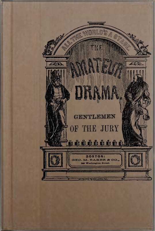 Gentlemen of the Jury: A Farce