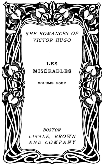 Les Misérables, V. 4/5: The Idyll and the Epic