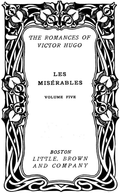 Les Misérables, V. 5/5: Jean Valjean