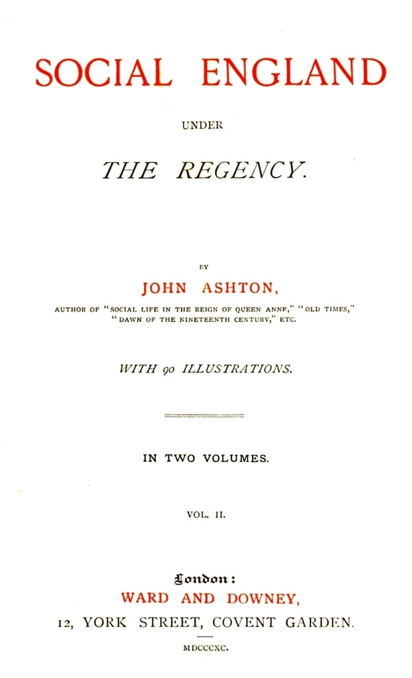 Social England Under the Regency, Vol. 2 (of 2)