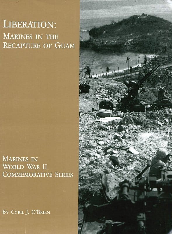 Liberation: Marines in the Recapture of Guam