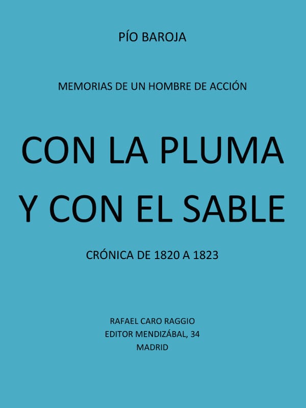 Con La Pluma Y Con El Sable: Crónica De 1820 a 1823