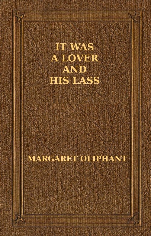 It Was a Lover and His Lass