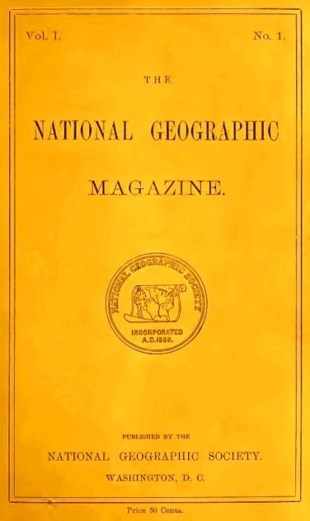 The National Geographic Magazine, Vol. I., No. 1, October, 1888