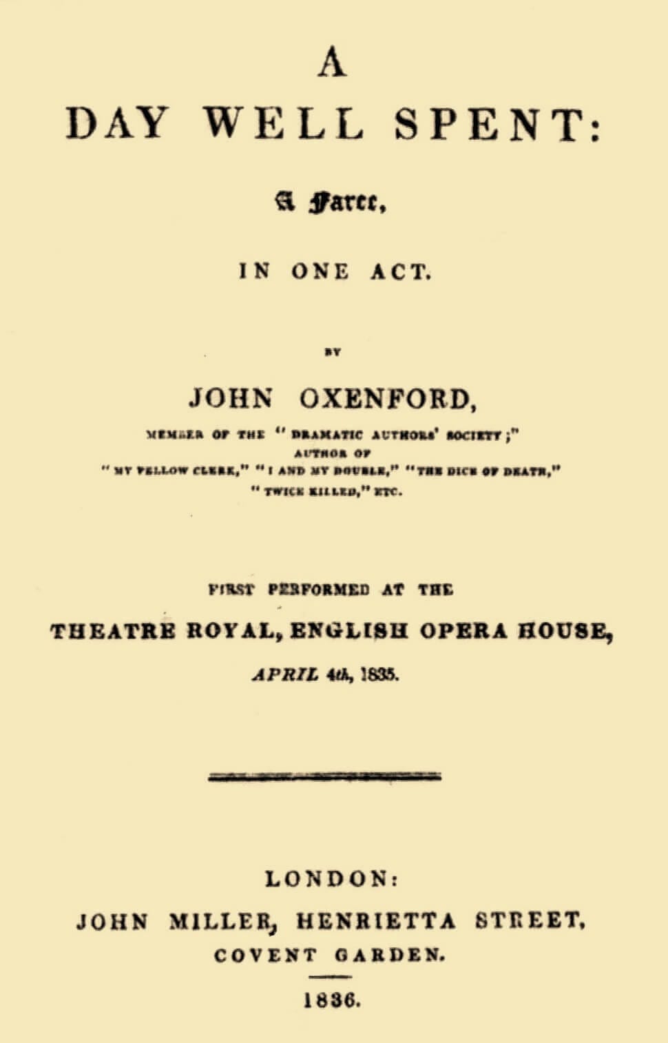 A Day Well Spent: A Farce, in One Act