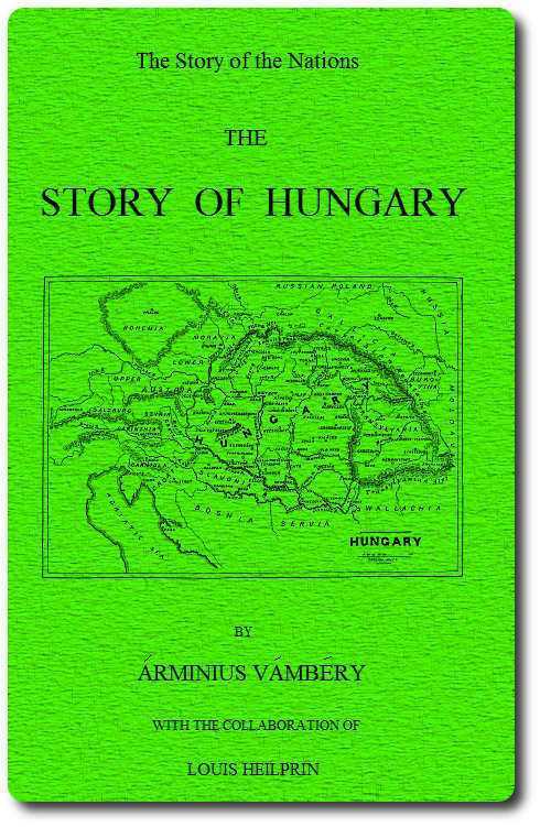 The Story of Hungary