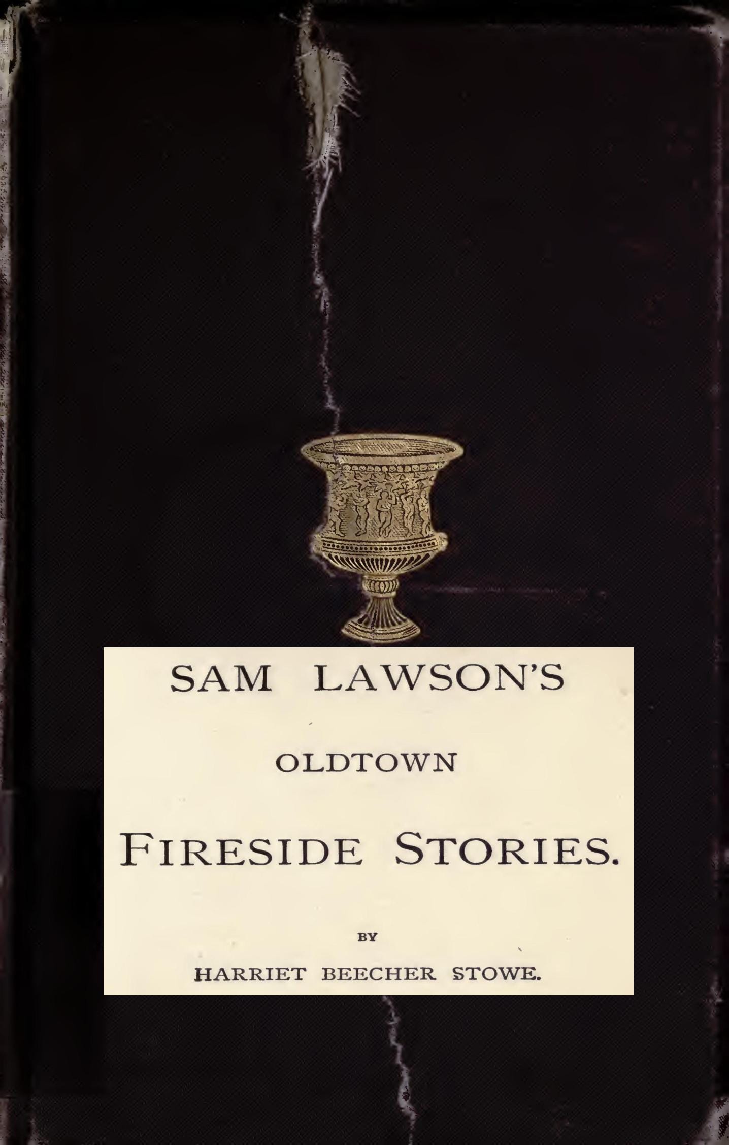 Sam Lawson's Oldtown Fireside Stories: With Illustrations