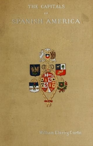 The Capitals of Spanish America