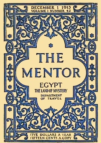 The Mentor: Egypt, the Land of Mystery, Serial No. 42