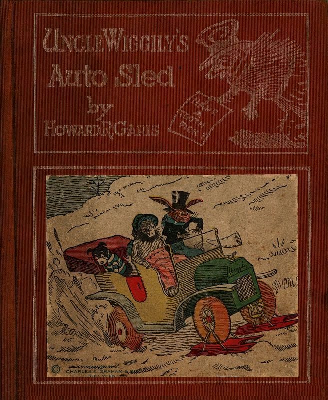 Uncle Wiggily's Auto Sledor, How Mr. Hedgehog Helped Him Get Up the Slippery Hill; And, How Uncle Wiggily Made a Snow Pudding. Also, What Happened in the Snow Fort