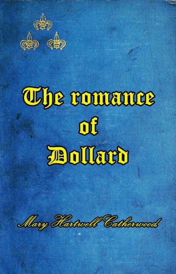 The Romance of Dollard
