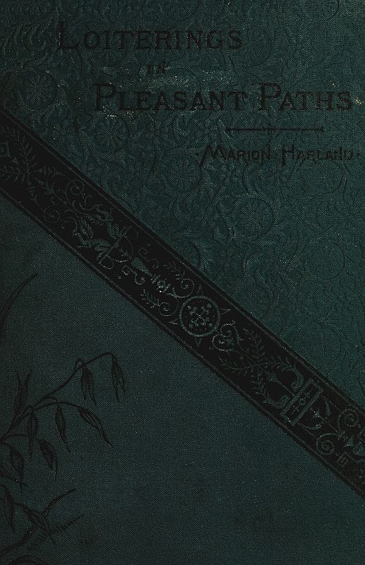 Loitering in Pleasant Paths