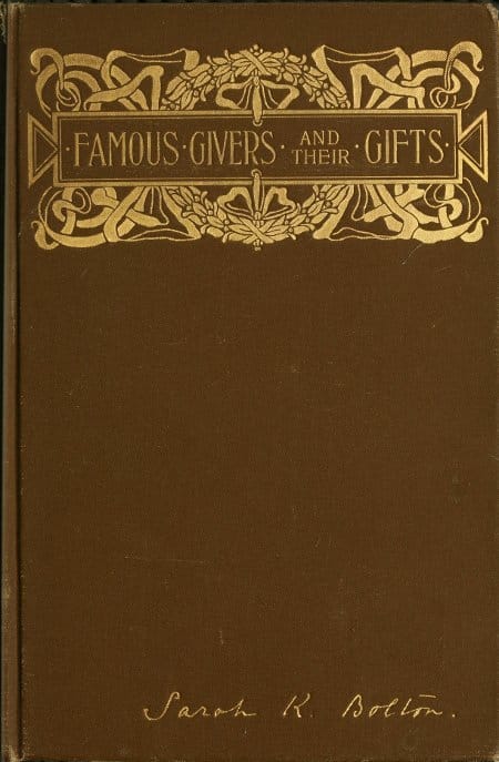 Famous Givers and Their Gifts