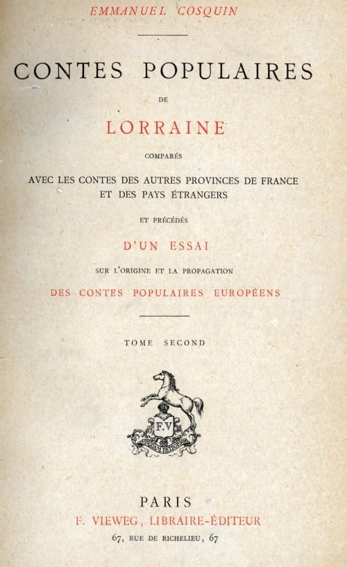 Contes Populaires De Lorraine, Comparés Avec Les Contes Des Autres Provinces De France Et Des Pays Étrangers, Volume 2 (of 2)
