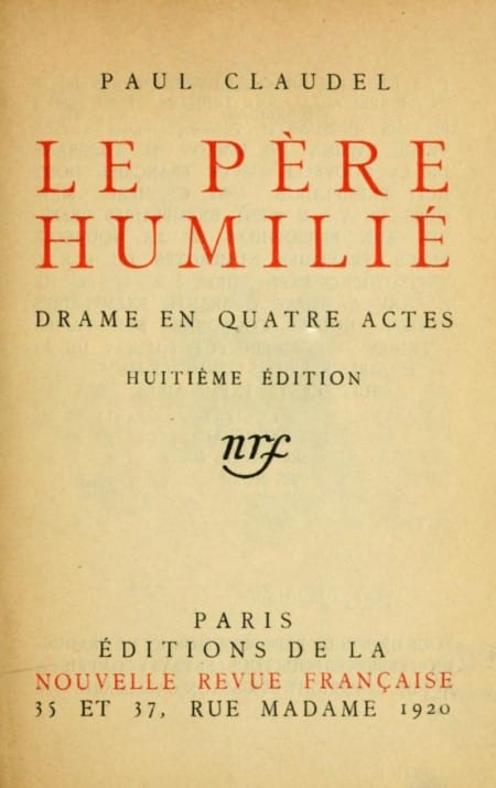Le Père Humilié: Drame En Quatre Actes