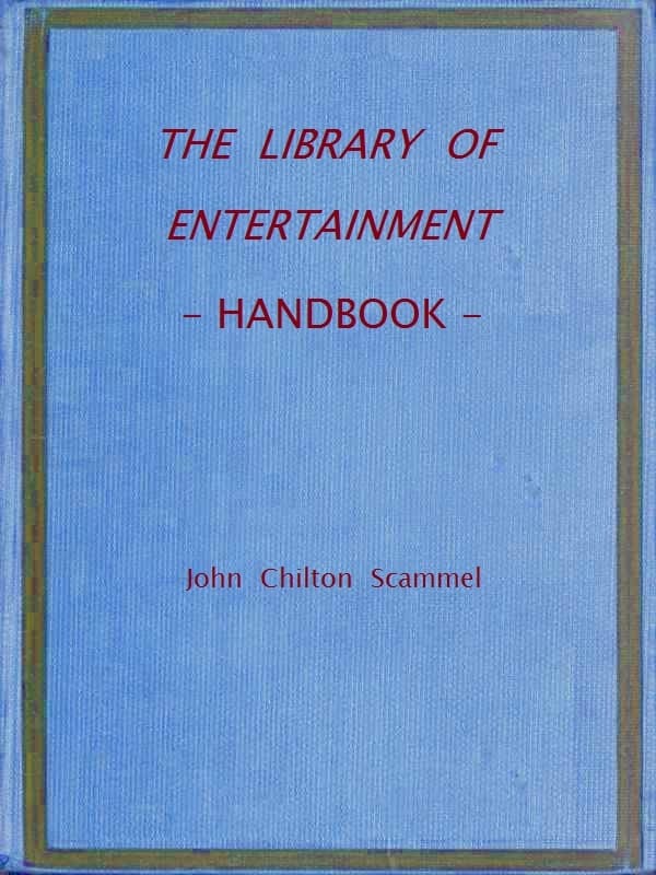 The Library of Entertainment: Handbook