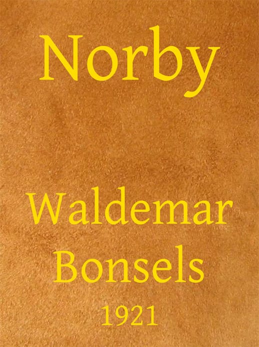 Norby: Eine Dramatische Dichtung