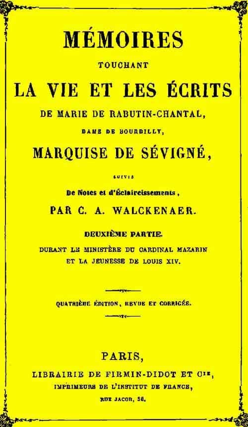 Mémoires Touchant La Vie Et Les Écrits De Marie De Rabutin-Chantal, (2/6)