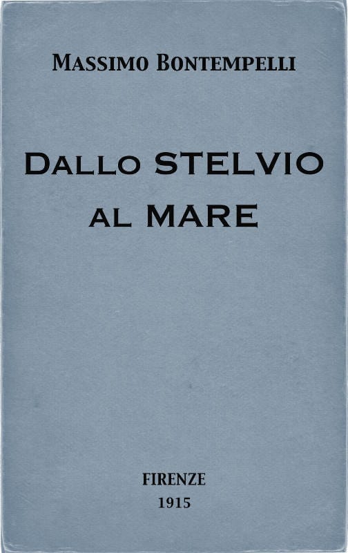 Dallo Stelvio Al Mare