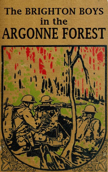 The Brighton Boys in the Argonne Forest