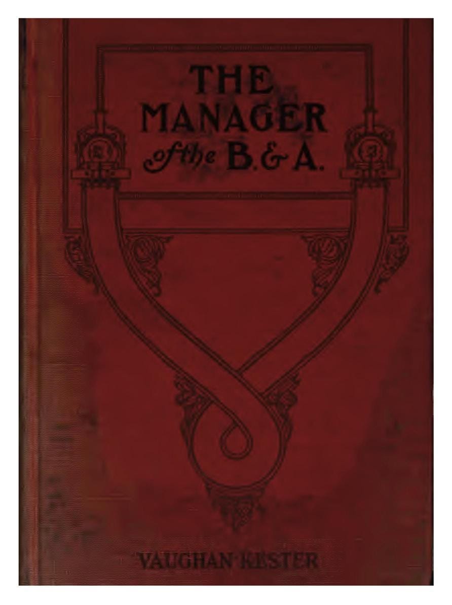 The Manager of the B. & A.: A Novel
