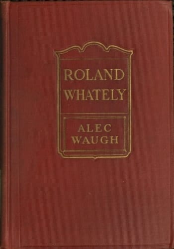 Roland Whately: A Novel