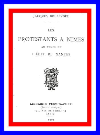 Les Protestants À Nîmes Au Temps De L'édit De Nantes