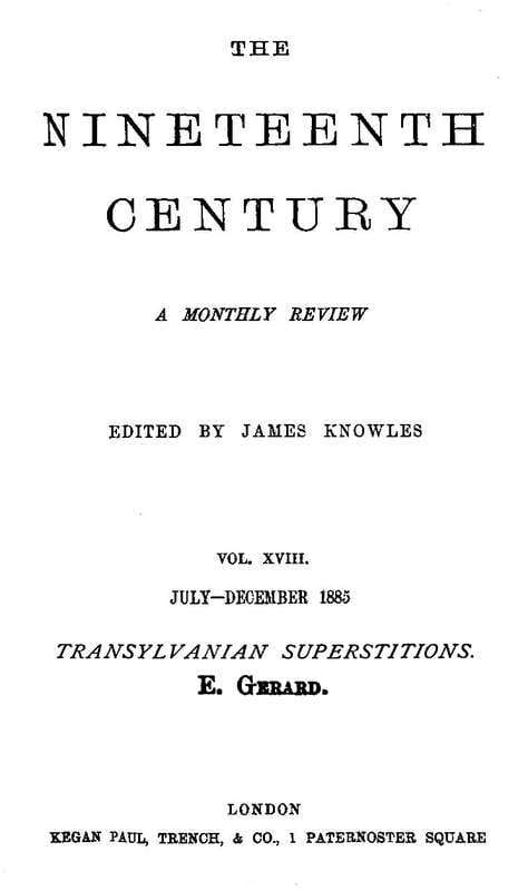 Transylvanian Superstitionsfrom: The Nineteenth Century (vol. 18), London, July-December 1885, Pp. 130-150