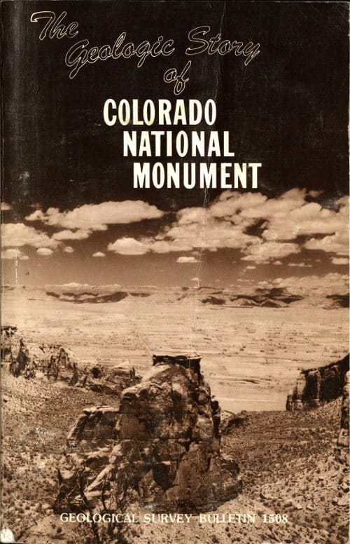The Geologic Story of Colorado National Monument: Revised Edition