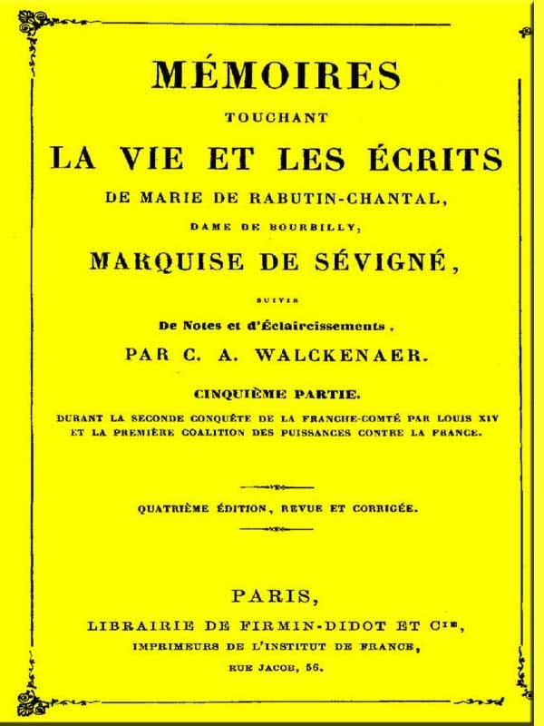 Mémoires Touchant La Vie Et Les Écrits De Marie De Rabutin-Chantal, (5/6)