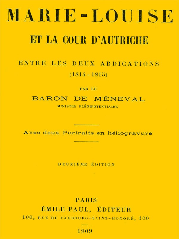 Marie-Louise Et La Cour D'autriche Entre Les Deux Abdications (1814-1815)