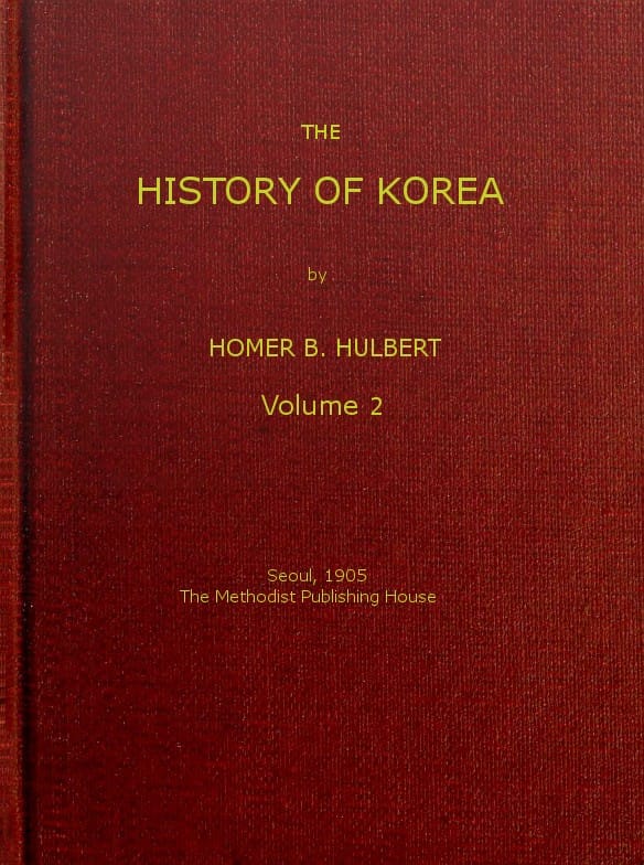 The History of Korea (vol. 2 of 2)