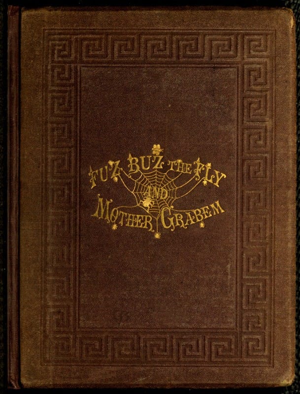The Wonderful Stories of Fuz-Buz the Fly and Mother Grabem the Spider